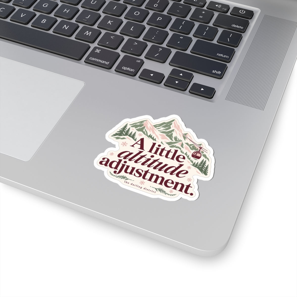 A Little Altitude Adjustment Mountain Kiss-Cut Sticker
