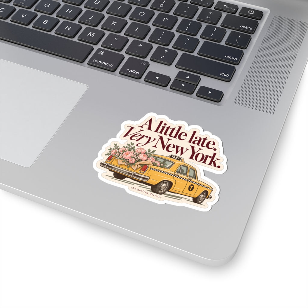 A Little Late Very New York Taxi Kiss-Cut Sticker