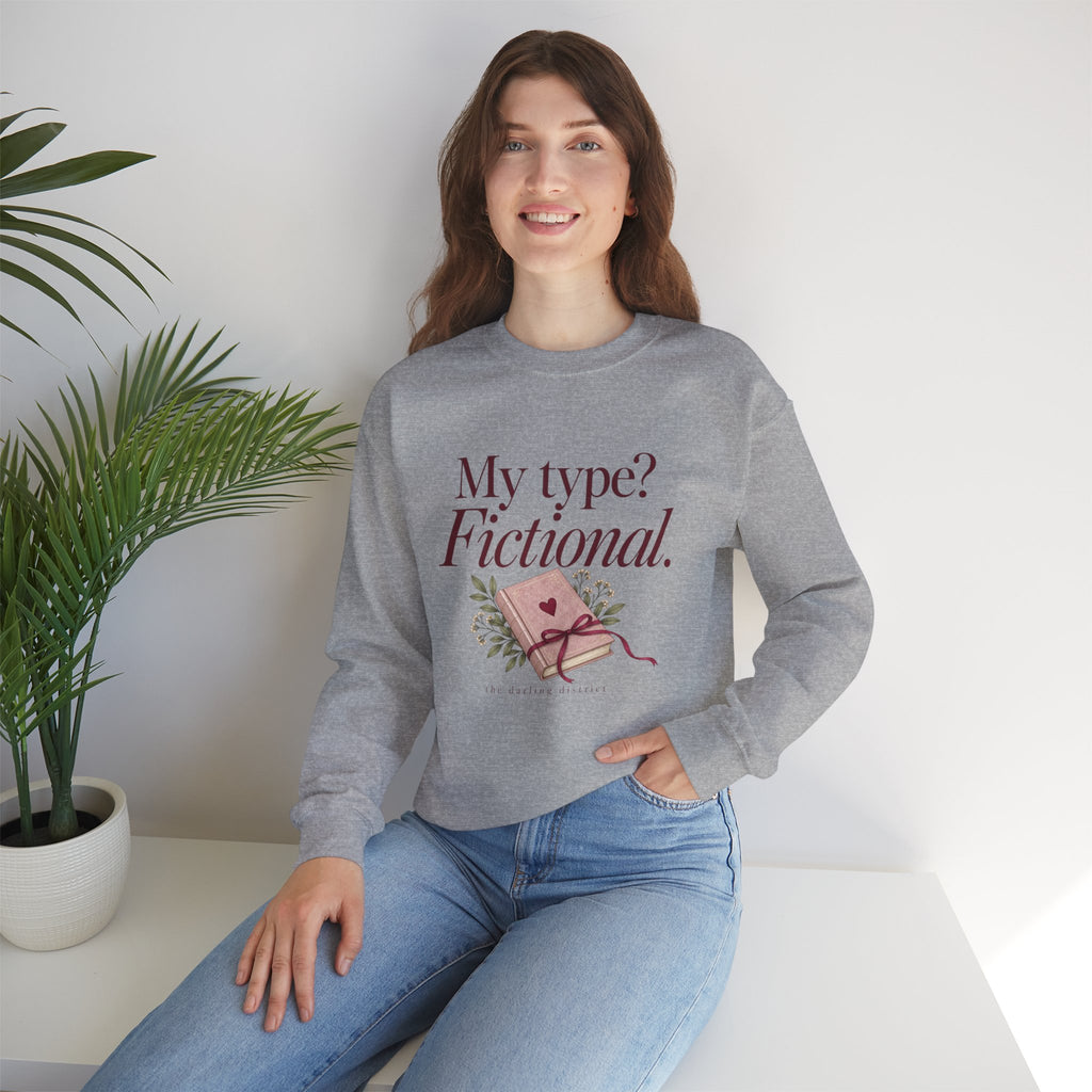 My Type? Fictional Book Lover Crewneck Sweatshirt