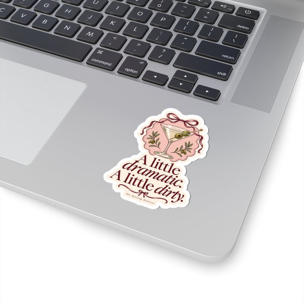 A Little Dramatic A Little Dirty Kiss-Cut Sticker
