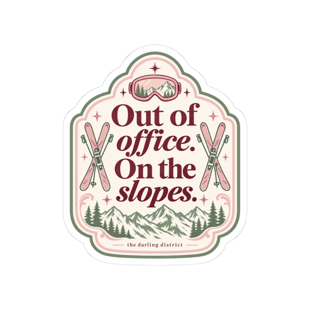 Out of Office on the Slopes Skiing Kiss-Cut Sticker