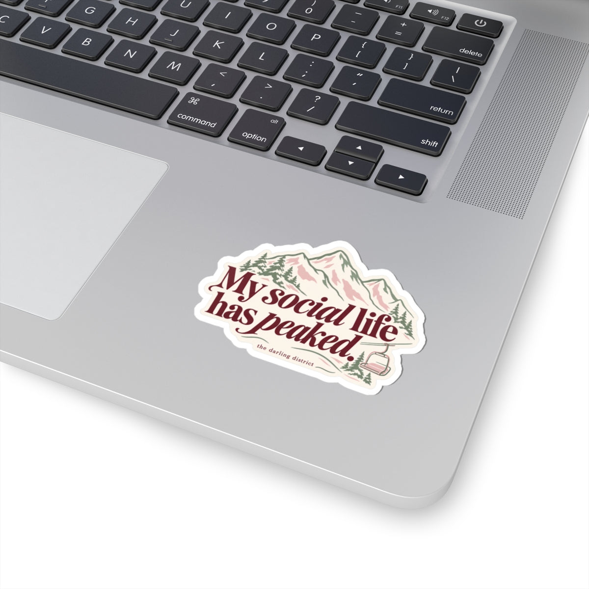 “My Social Life Has Peaked” Mountain Ski Lodge Kiss-Cut Sticker
