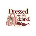 Dressed for the Debrief Kiss-Cut Sticker