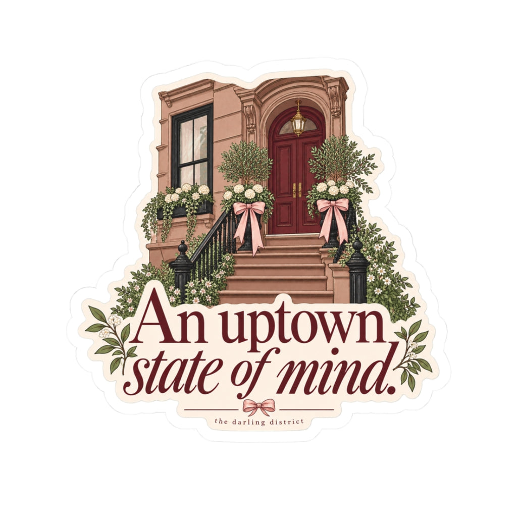 An Uptown State of Mind Kiss-Cut Sticker