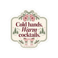 Cold Hands Warm Cocktails Kiss-Cut Sticker