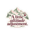 A Little Altitude Adjustment Mountain Kiss-Cut Sticker