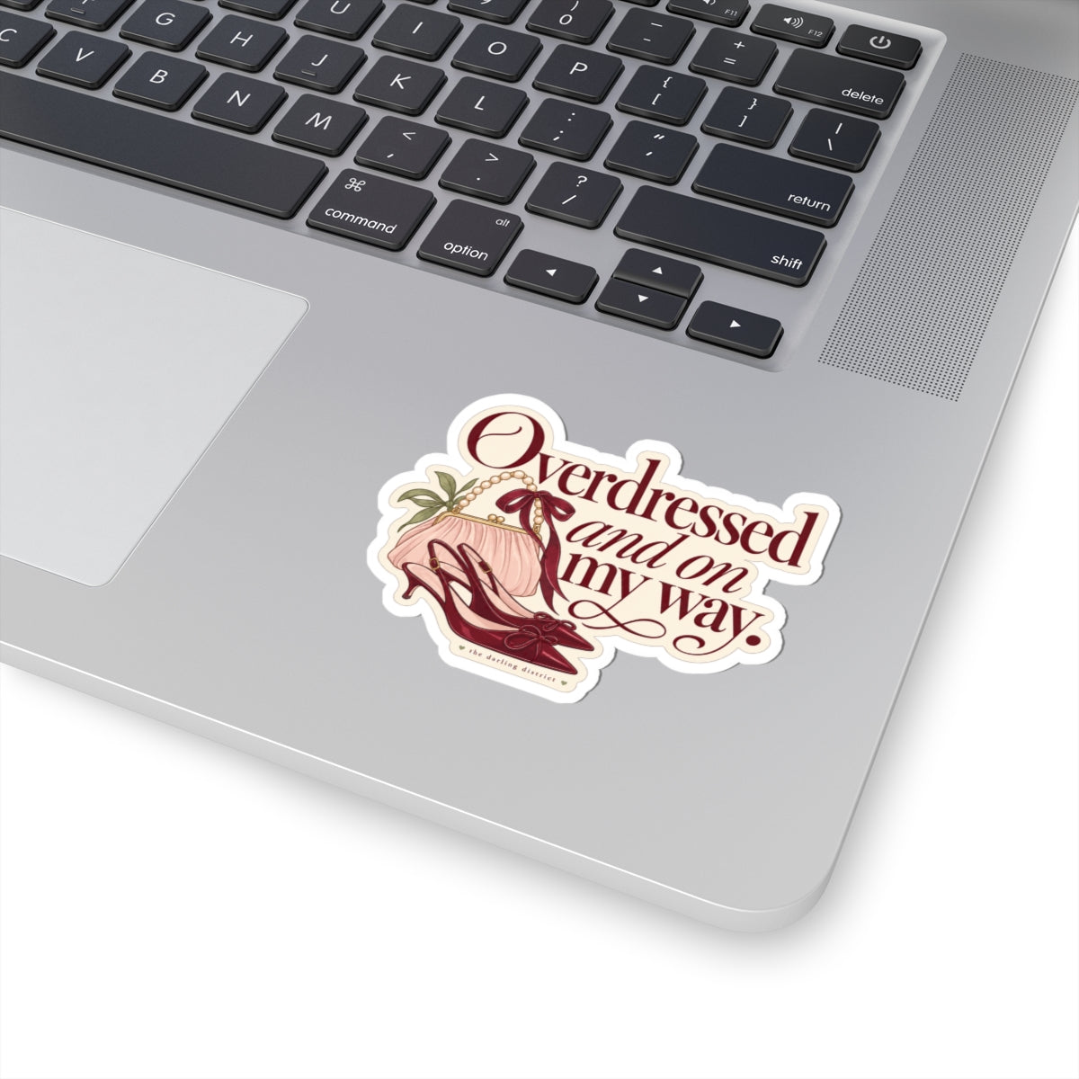 Overdressed and on My Way Fashionista Kiss-Cut Sticker