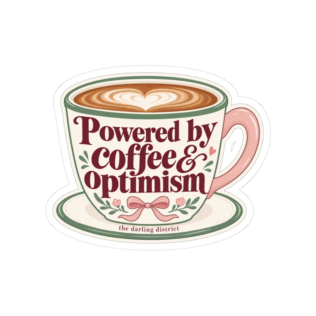 Powered by Coffee & Optimism Kiss-Cut Sticker
