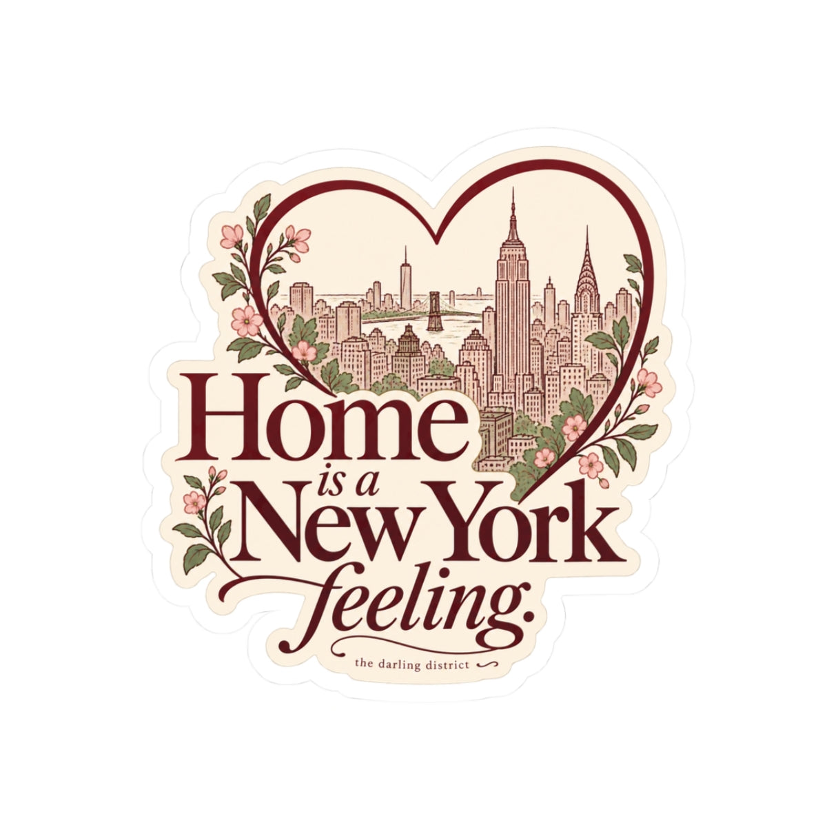 Home Is a New York Feeling Kiss-Cut Sticker