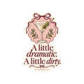 A Little Dramatic A Little Dirty Kiss-Cut Sticker